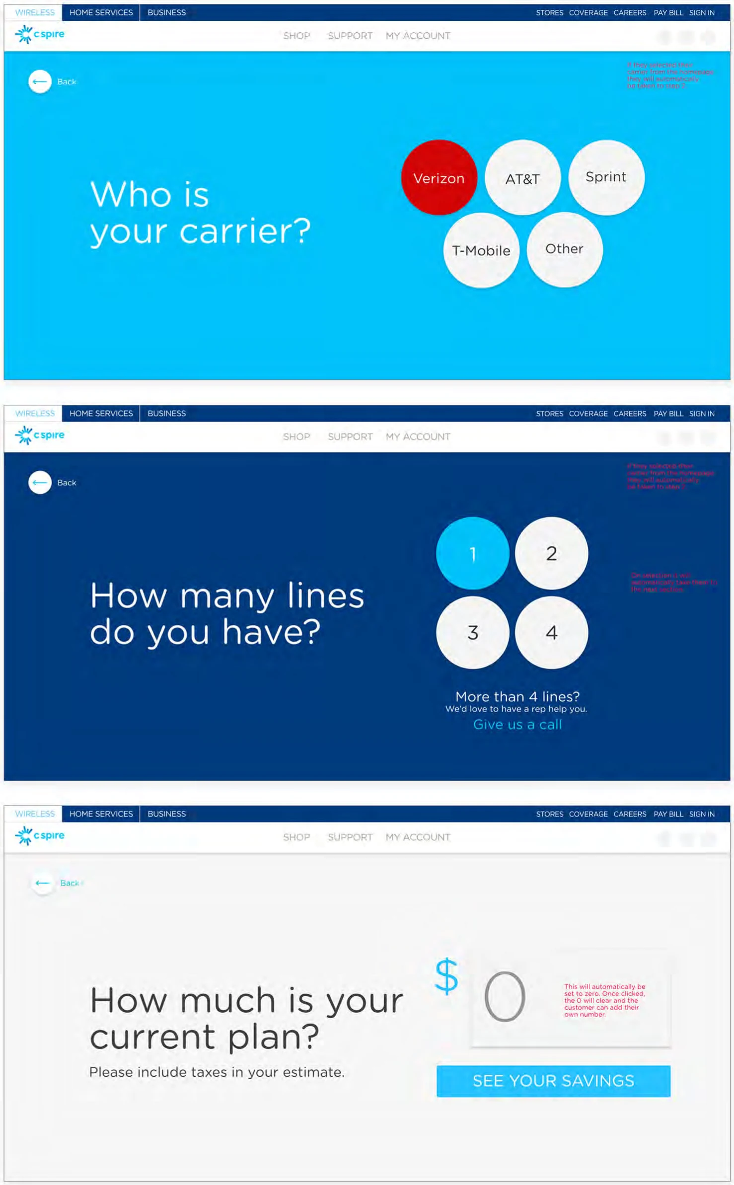 Three steps: who is your carrier, how many lines, how much is your current plan